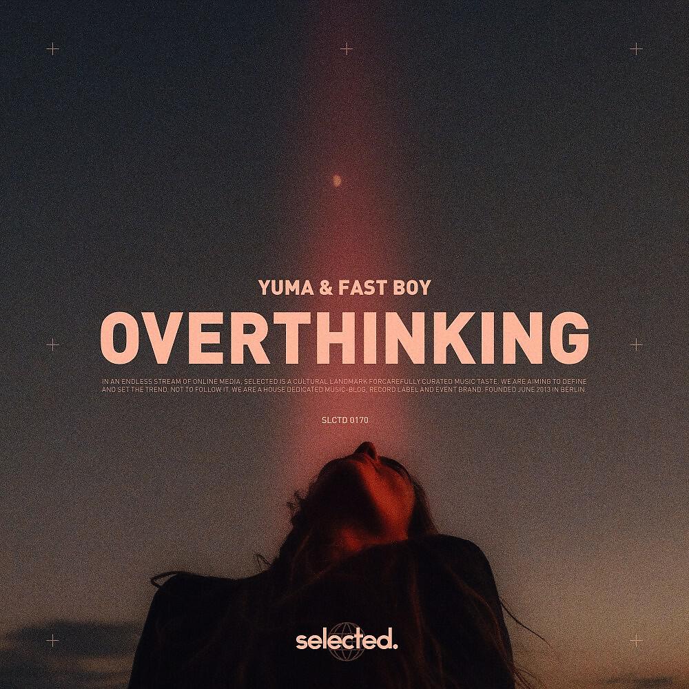 Релиз Overthinking