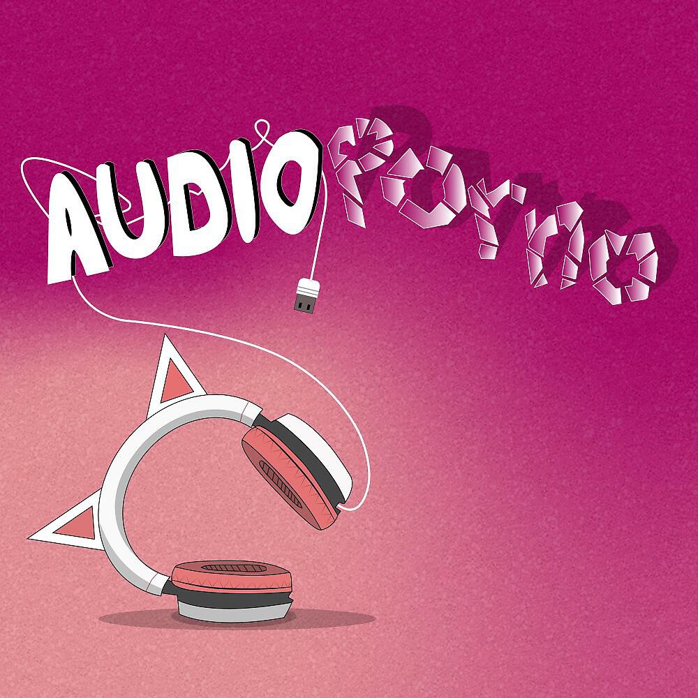 Релиз Audioporno