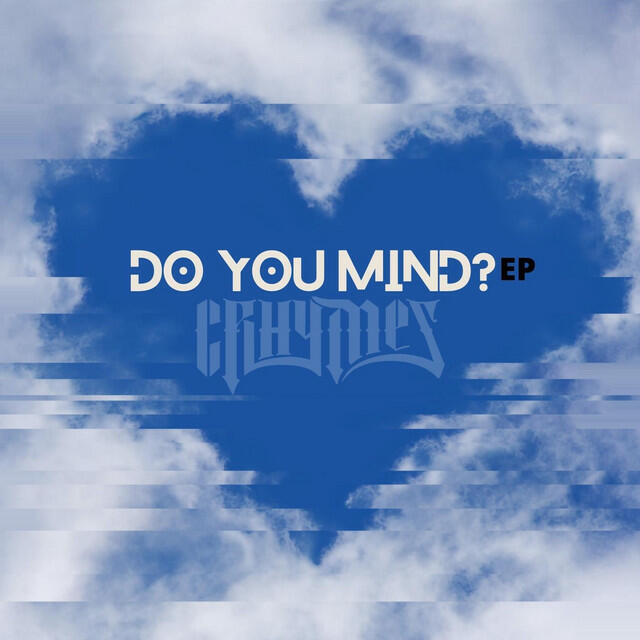 Релиз Do You Mind? - EP