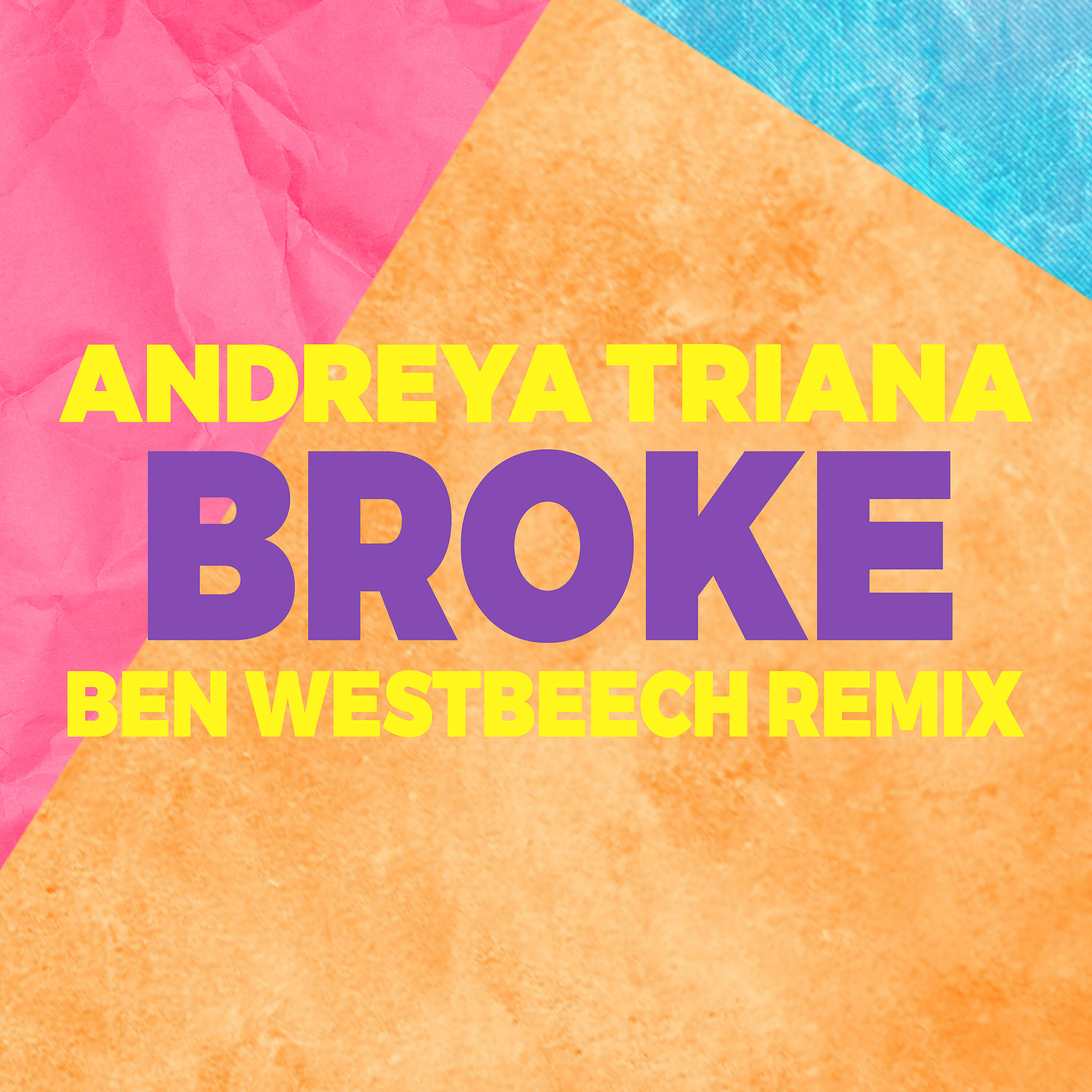 Релиз Broke (Ben Westbeech Remix)