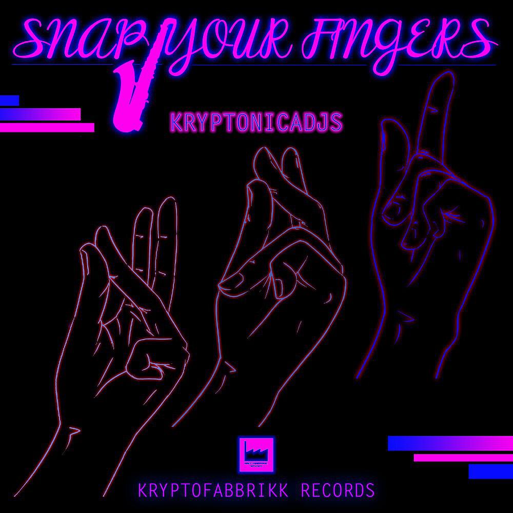 Релиз Snap Your Fingers