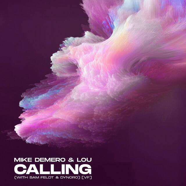 Релиз Calling (with Sam Feldt & Dynoro) [(with Sam Feldt & Dynoro) [VF]]