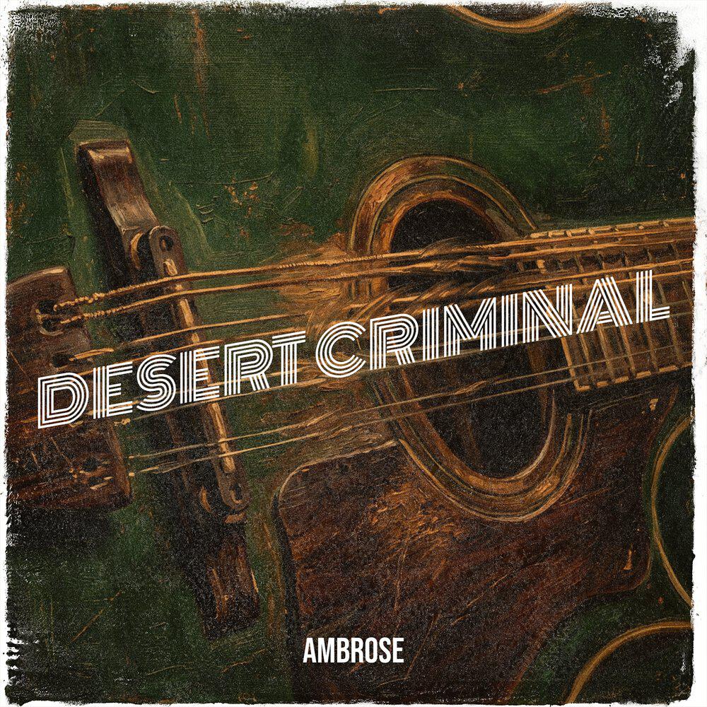 Релиз Desert Criminal