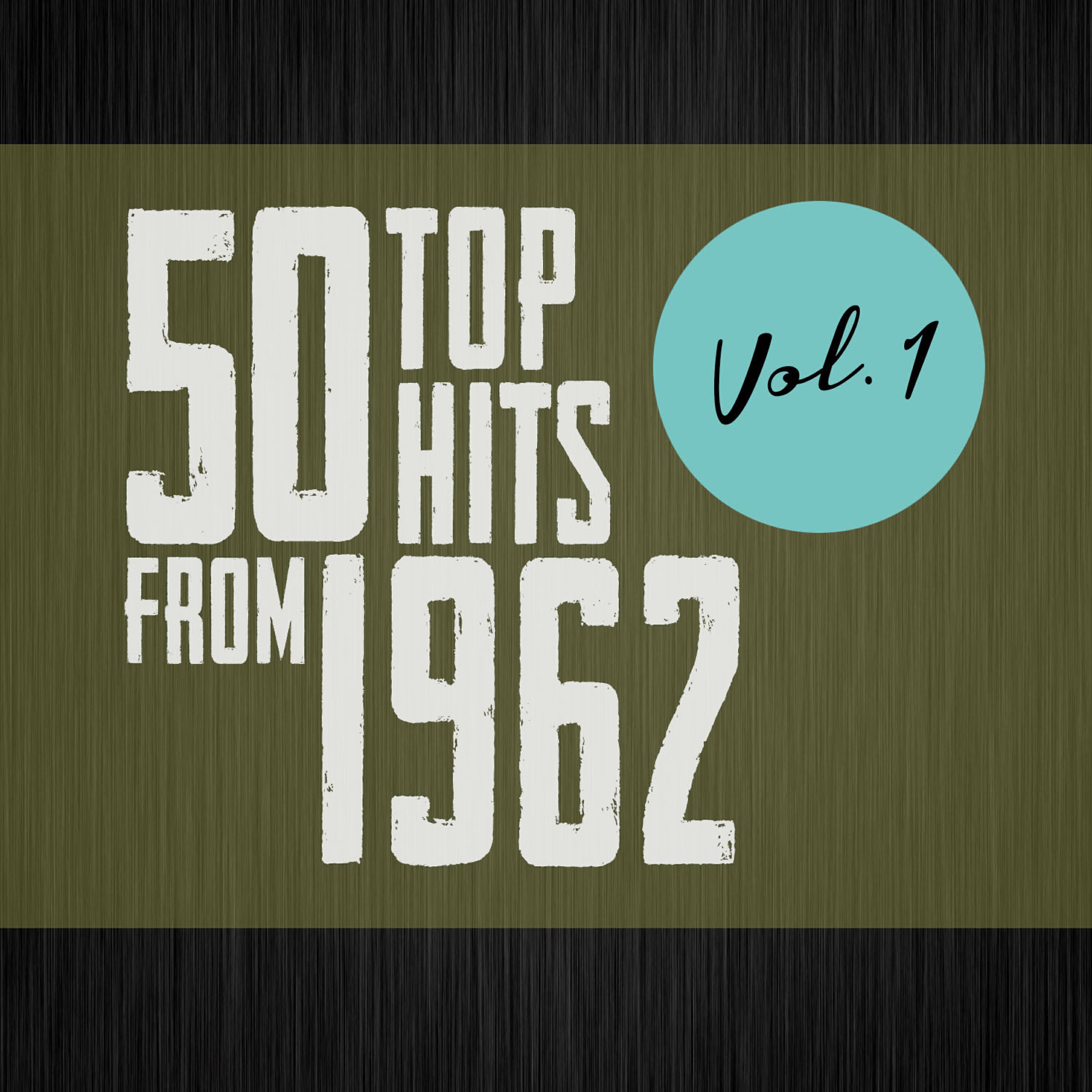 Релиз 50 Top Hits from 1962, Vol. 2