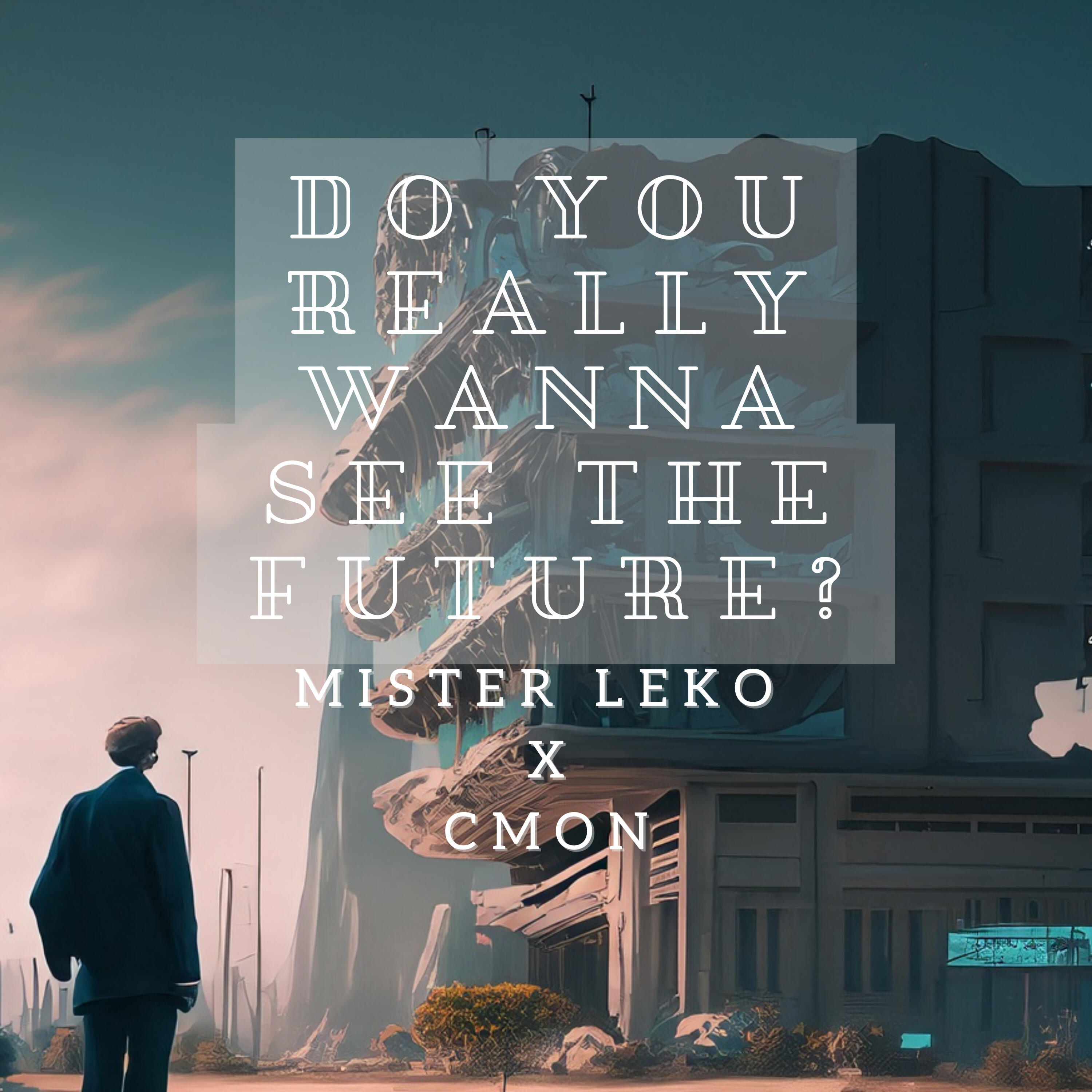 Релиз Do You Really Wanna See the Future?