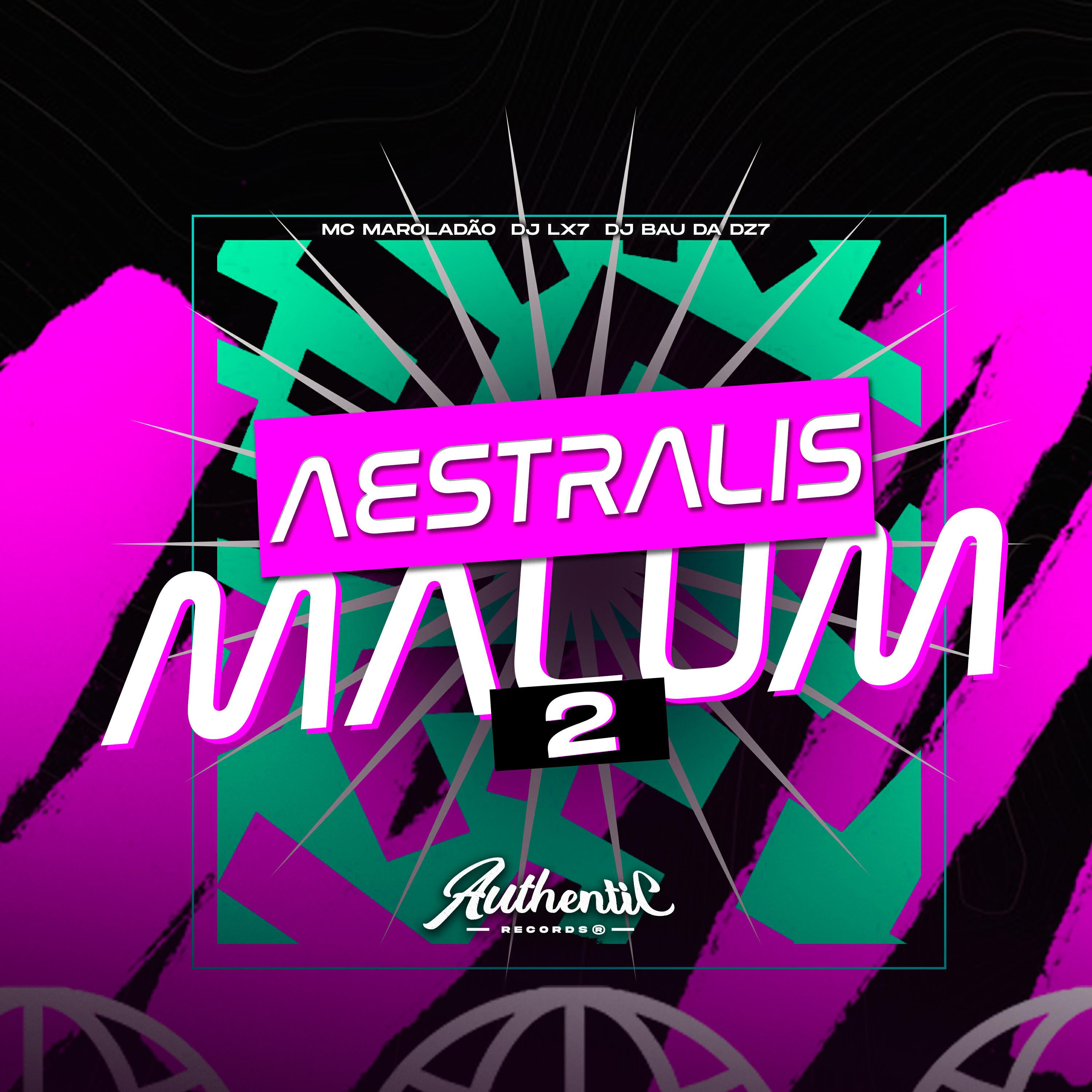 Скачать песню DJ LX7, Authentic Records, Mc Maroladão, DJ BAU DA DZ7 - Aestralis Malum 2 бесплатно в MP3 для Android и iOS
