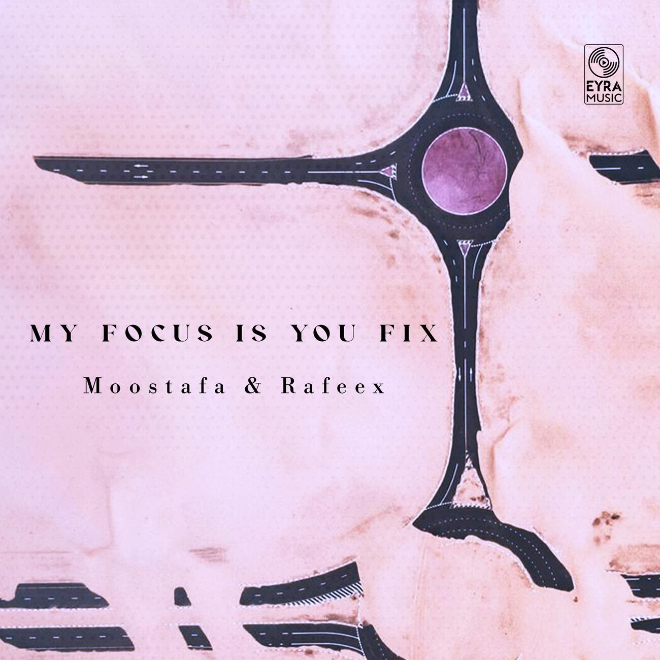Постер альбома My Focus Is You Fixed