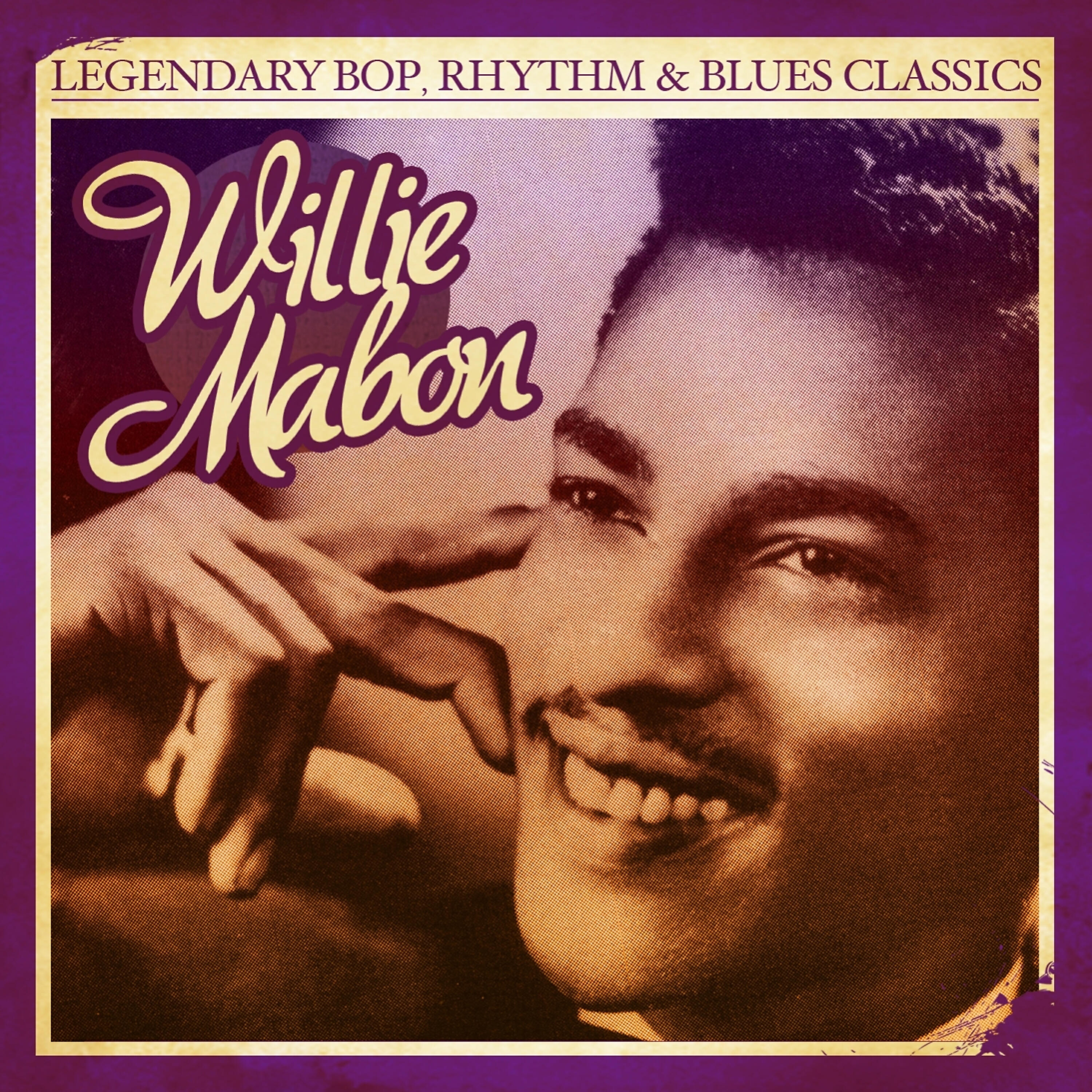 Релиз Legendary Bop, Rhythm & Blues Classics: Willie Mabon (Digitally Remastered) - Single
