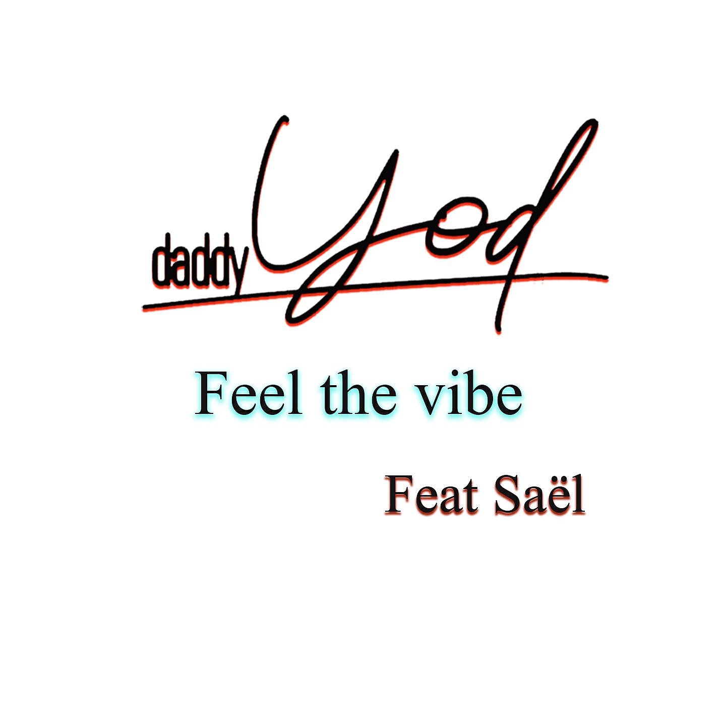 Релиз Feel the Vibe
