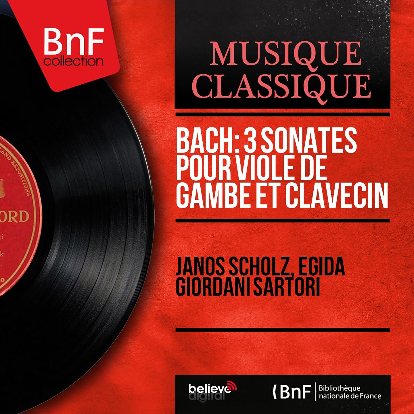 Релиз Bach: 3 Sonates pour viole de gambe et clavecin (Mono Version)