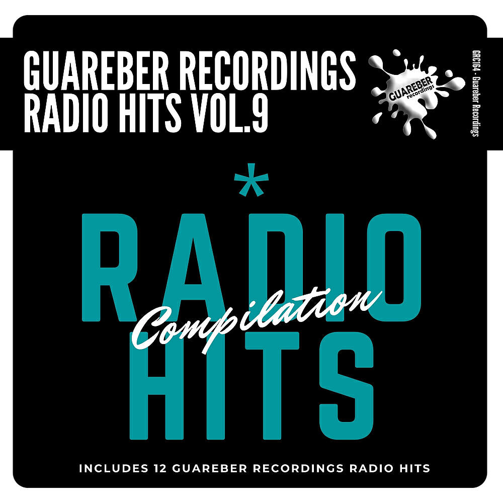Релиз Guareber Recordings Radio Hits Compilation, Vol. 9