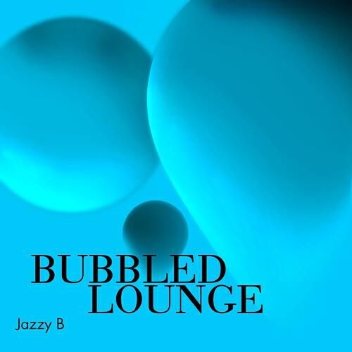 Релиз Bubbled Lounge