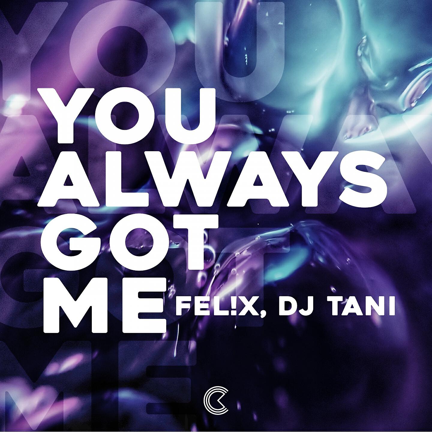 Релиз You Always Got Me