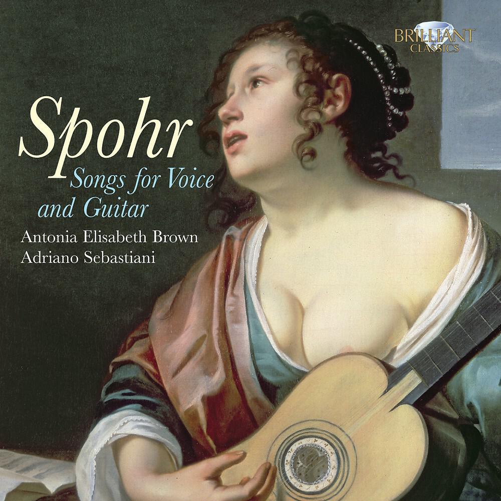 Релиз Spohr: Songs for Voice and Guitar