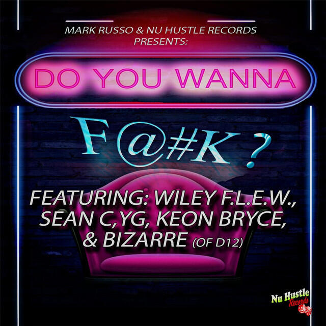 Трек Do You Wanna F@#k?