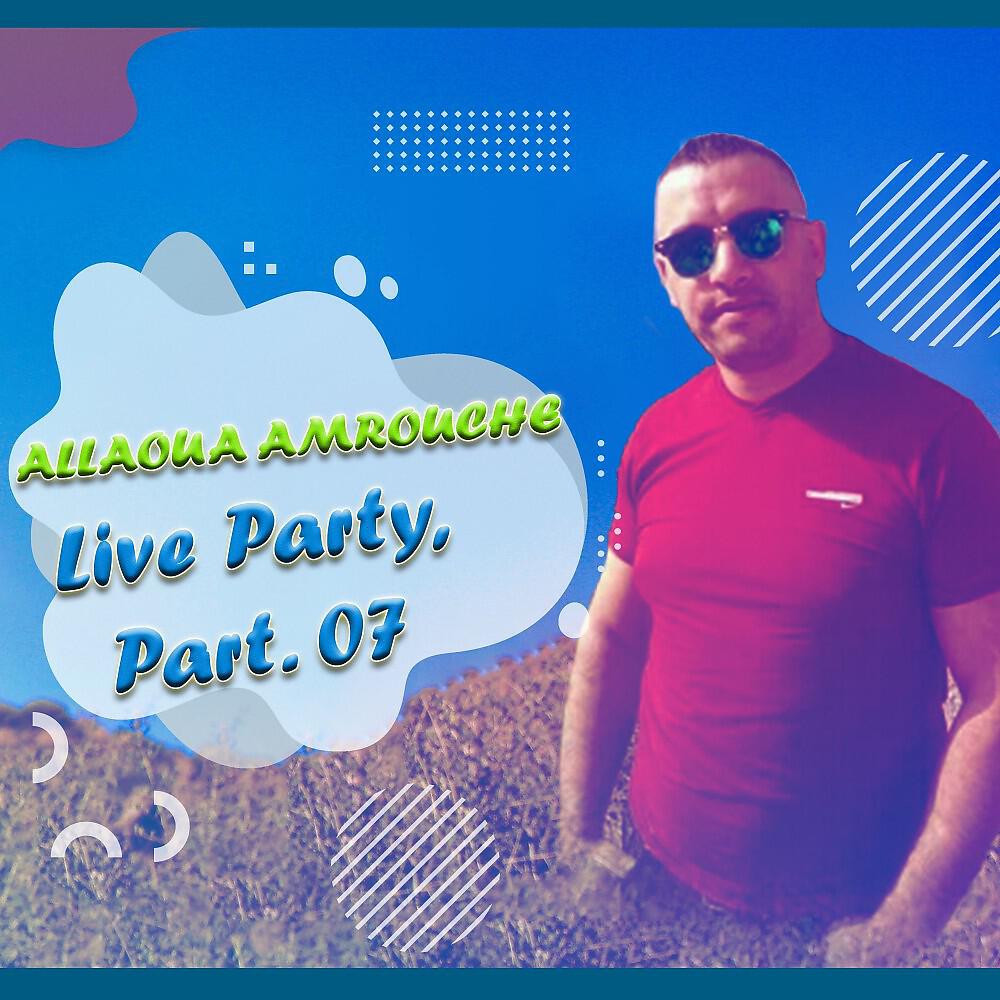 Релиз Live Party, Pt. 7