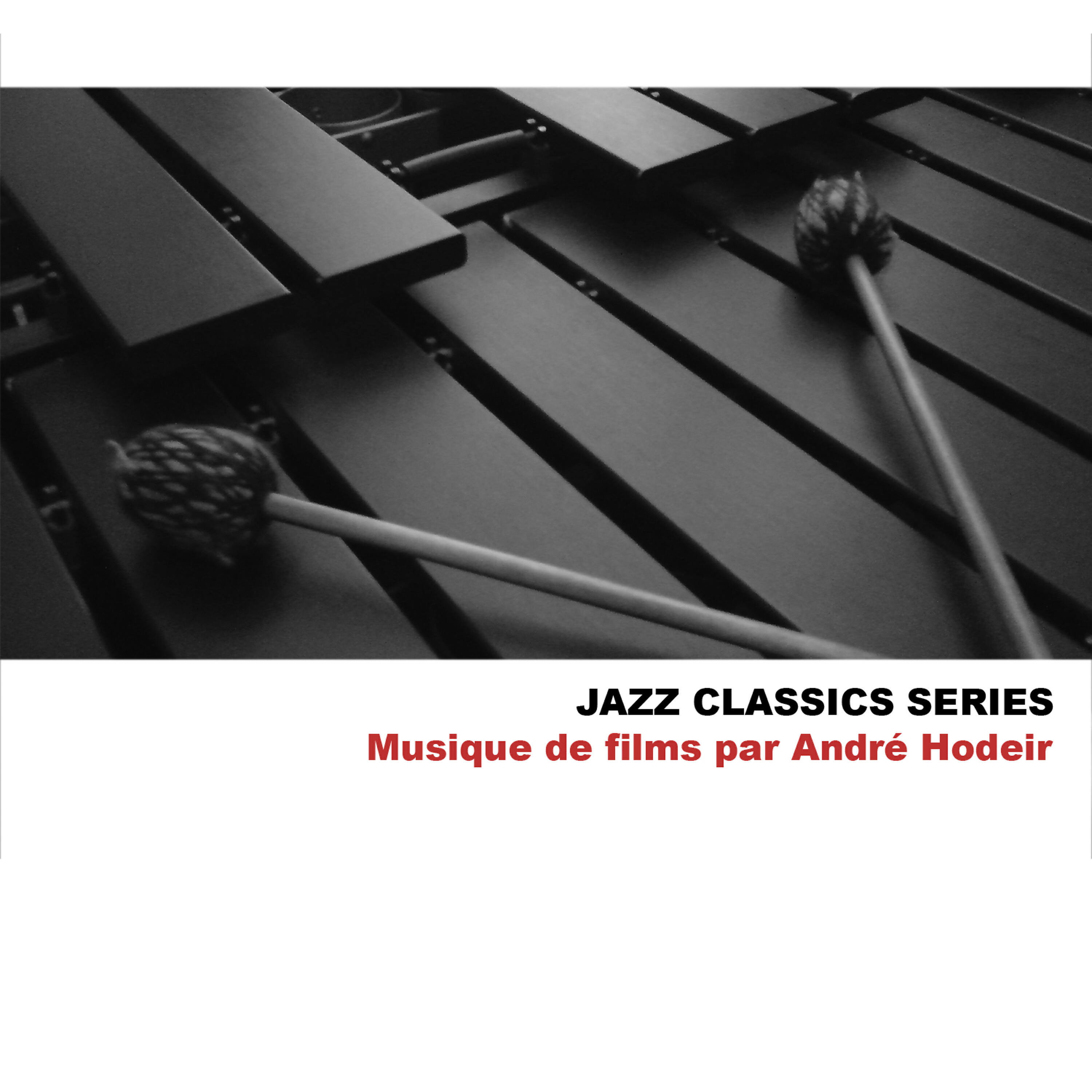 Релиз Jazz Classics Series: Musique de films par André Hodeir