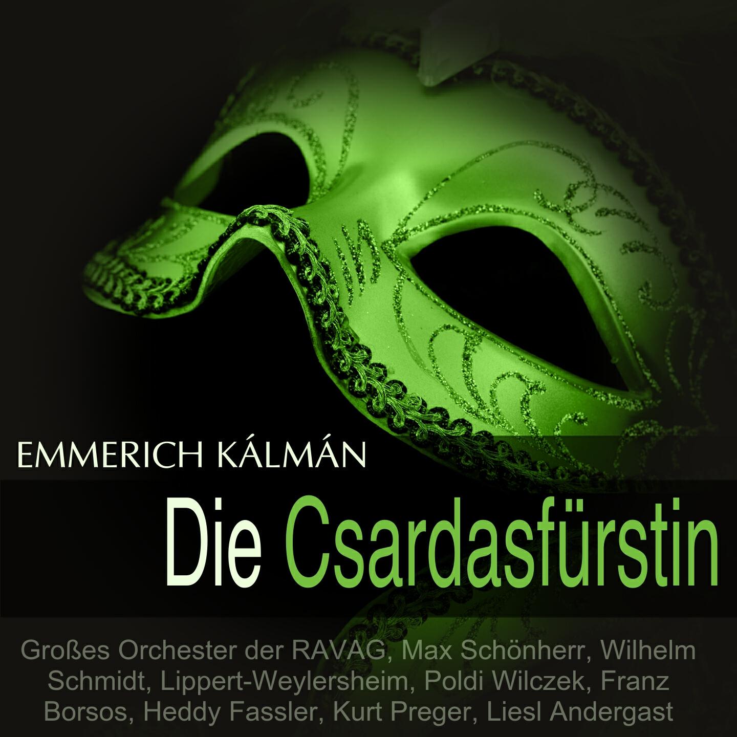 Релиз Kálmán: Die Csardasfürstin