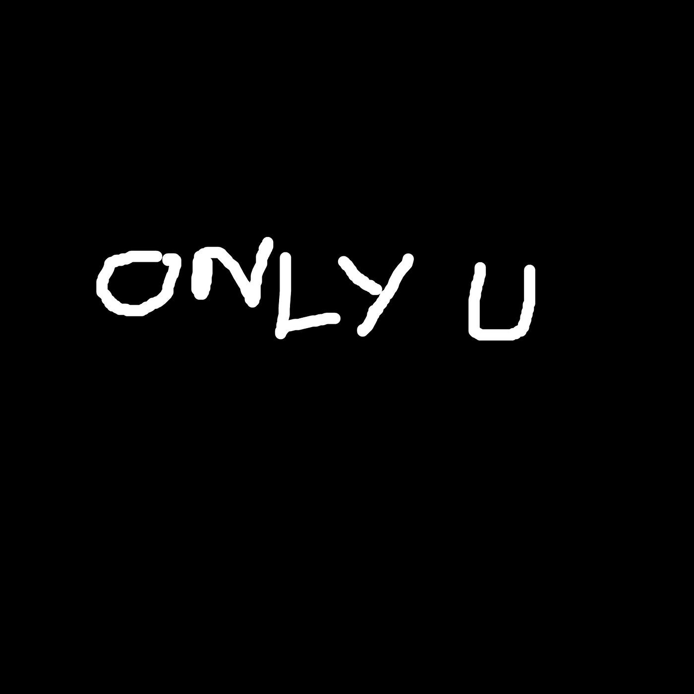 Релиз ONLY U (remix)