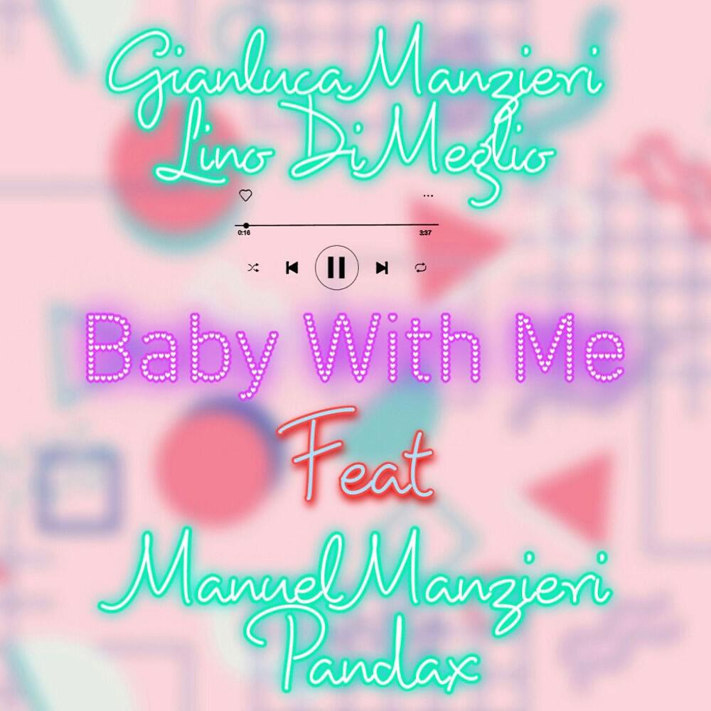 Релиз Baby With Me