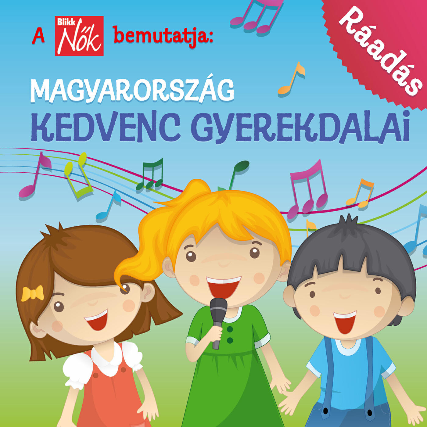 Релиз Magyarország kedvenc gyerekdalai - Ráadás