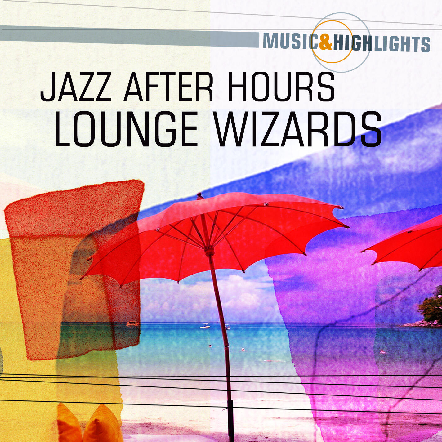 Релиз Music & Highlights: Jazz After Hours - Lounge Wizards