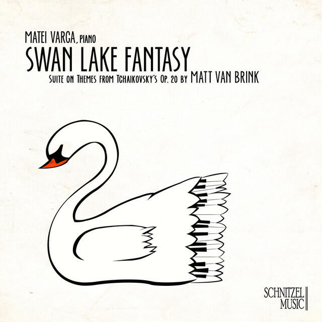 Релиз Matt Van Brink: Swan Lake Fantasy - Suite on Themes from Tchaikovsky's Op. 20