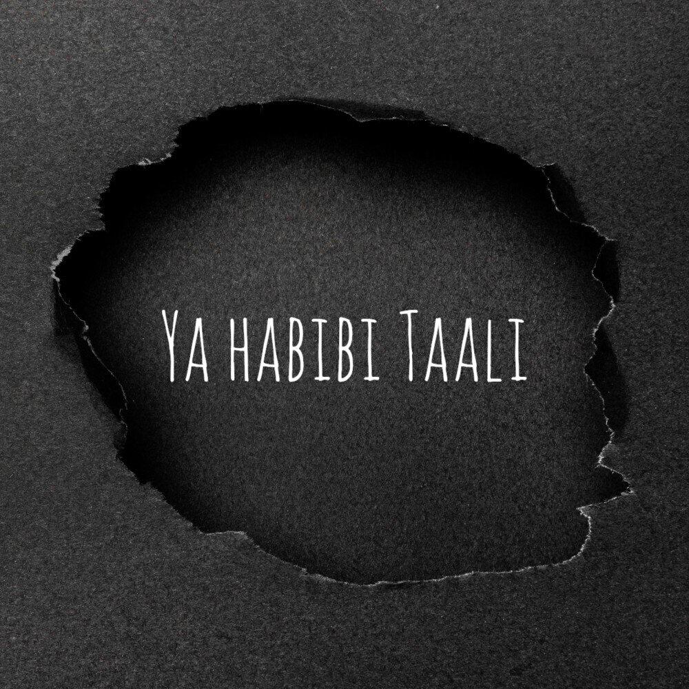 Релиз Ya Habibi Taali