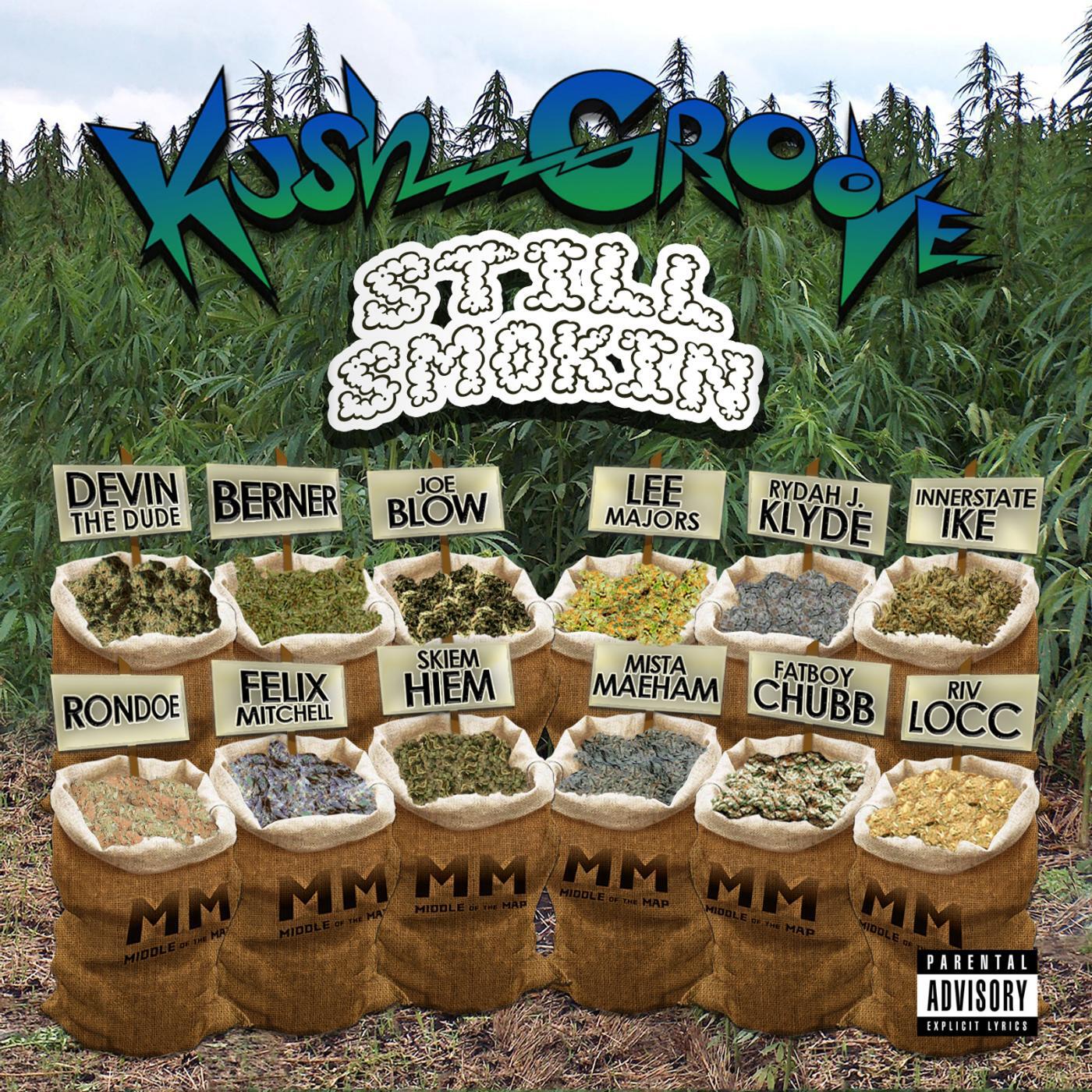 Релиз Kush Groove - Still Smokin