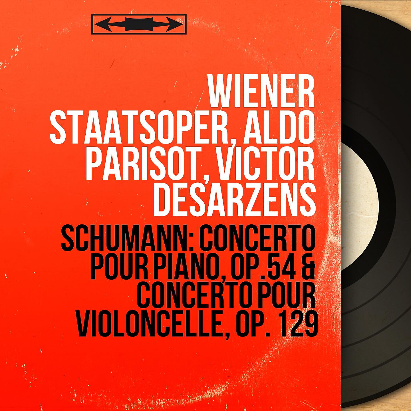 Релиз Schumann: Concerto pour piano, Op.54 & Concerto pour violoncelle, Op. 129