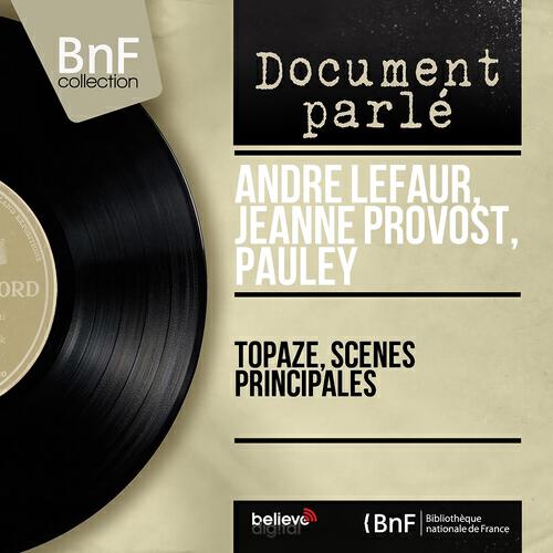 Релиз Topaze, scènes principales (Mono Version)
