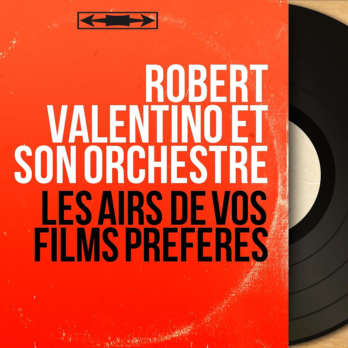 Robert Valentino et son orchestre