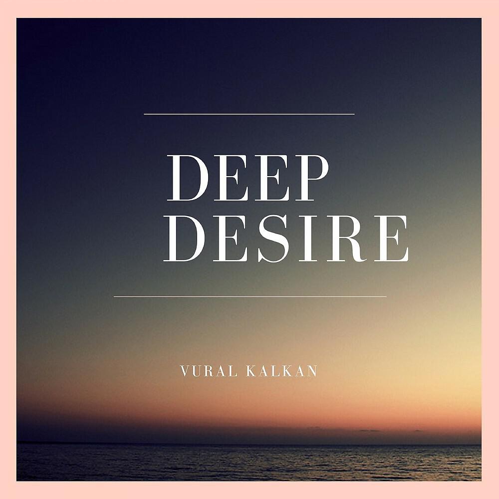 Релиз Deep Desire