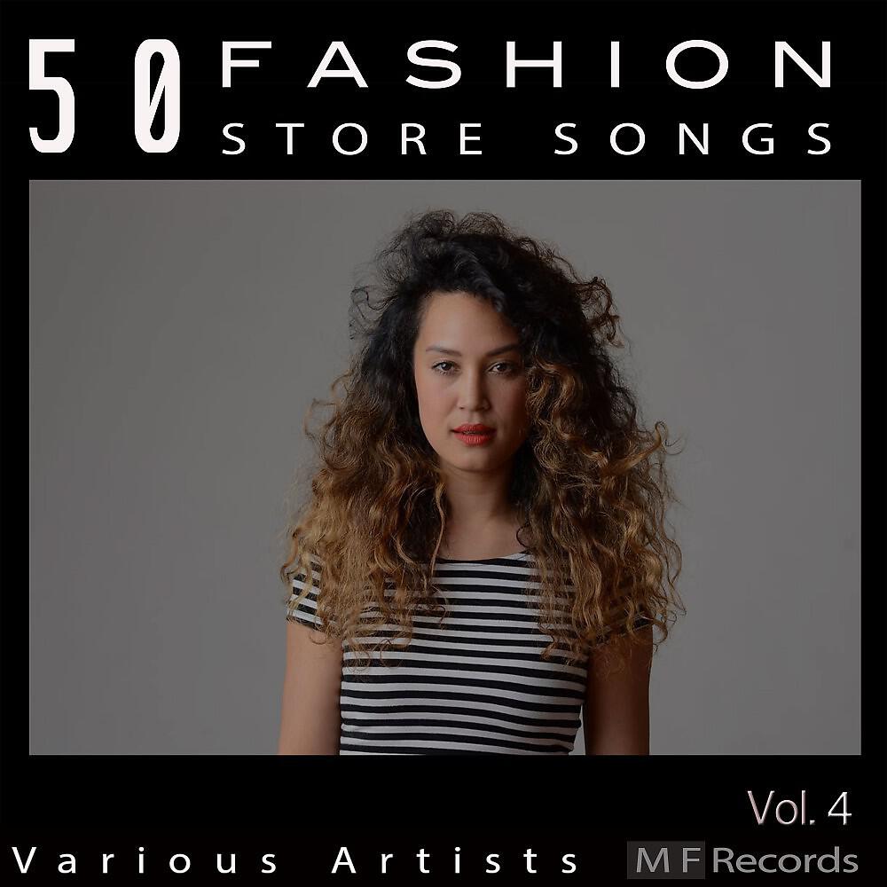 Релиз 50 Fashion Store Songs, Vol. 4