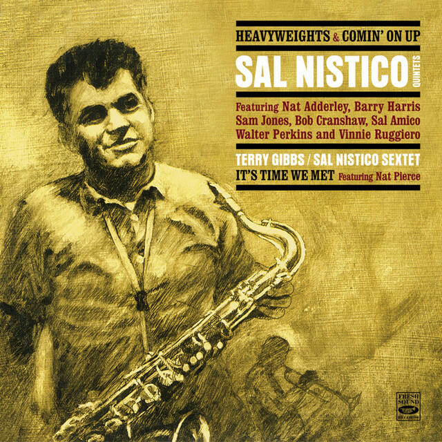Релиз Sal Nistico Quintets. Heavyweights / Comin' on Up / Terry Gibbs - Sal Nistico Sextet / It's Time We Met