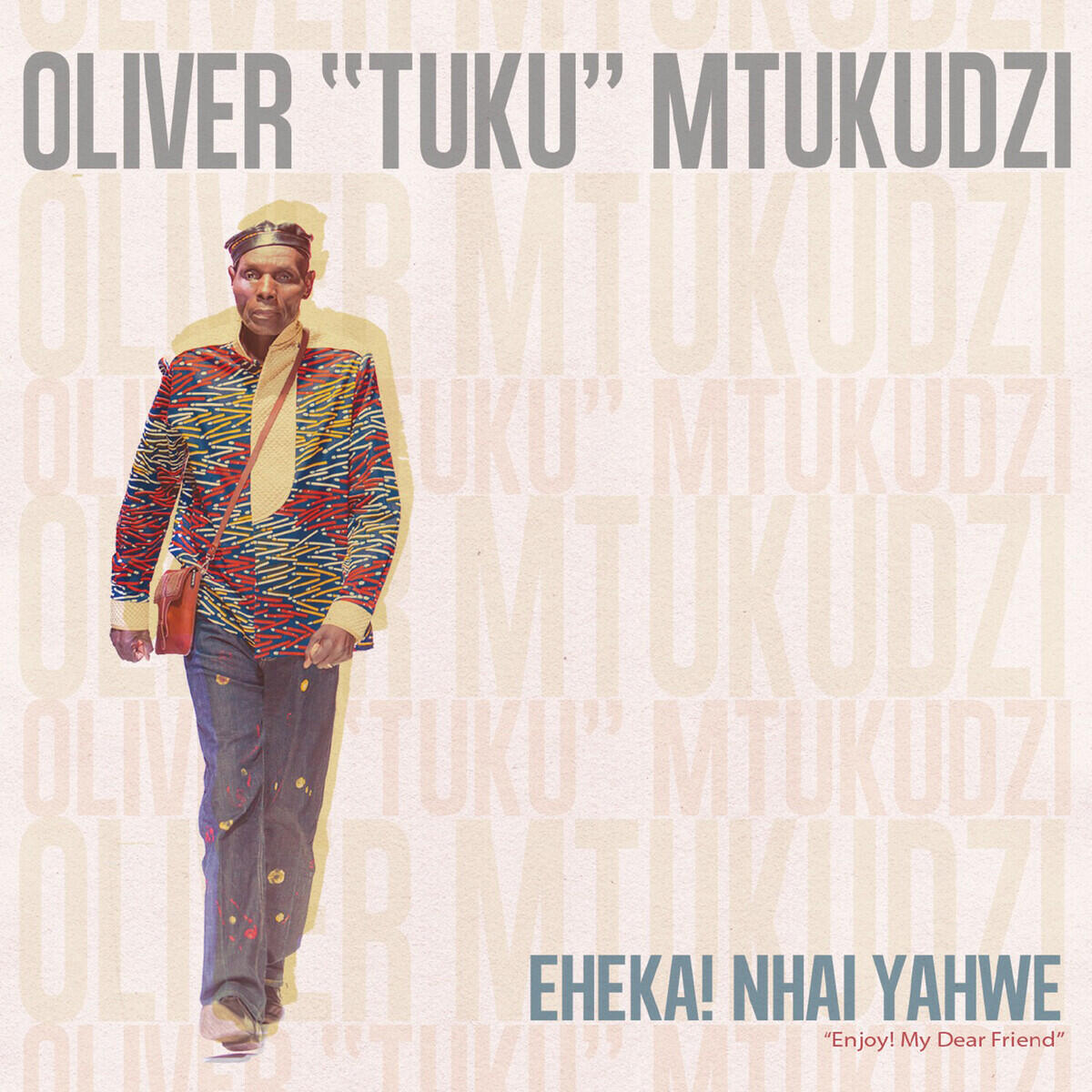Релиз Eheka! Nhai Yahwe (Enjoy! My Dear Friend)