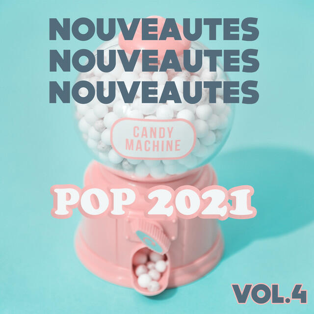 Релиз Nouveautés Pop 2021 Vol. 4