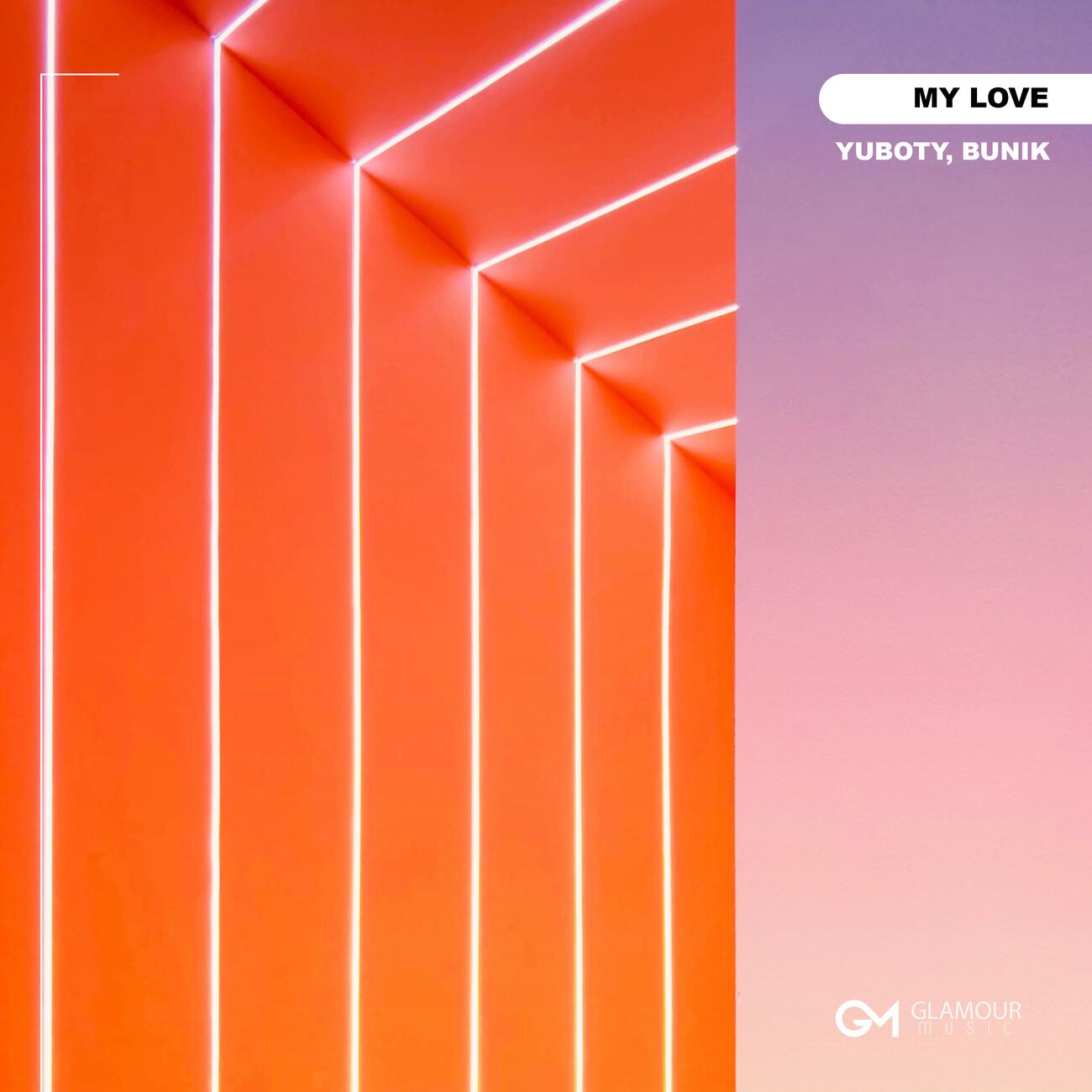 YuBoty, Bunik - My Love