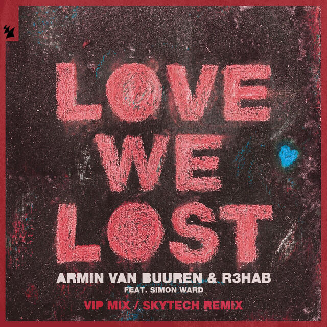 Постер альбома Love We Lost (with R3HAB) (VIP Mix / Skytech Remix)