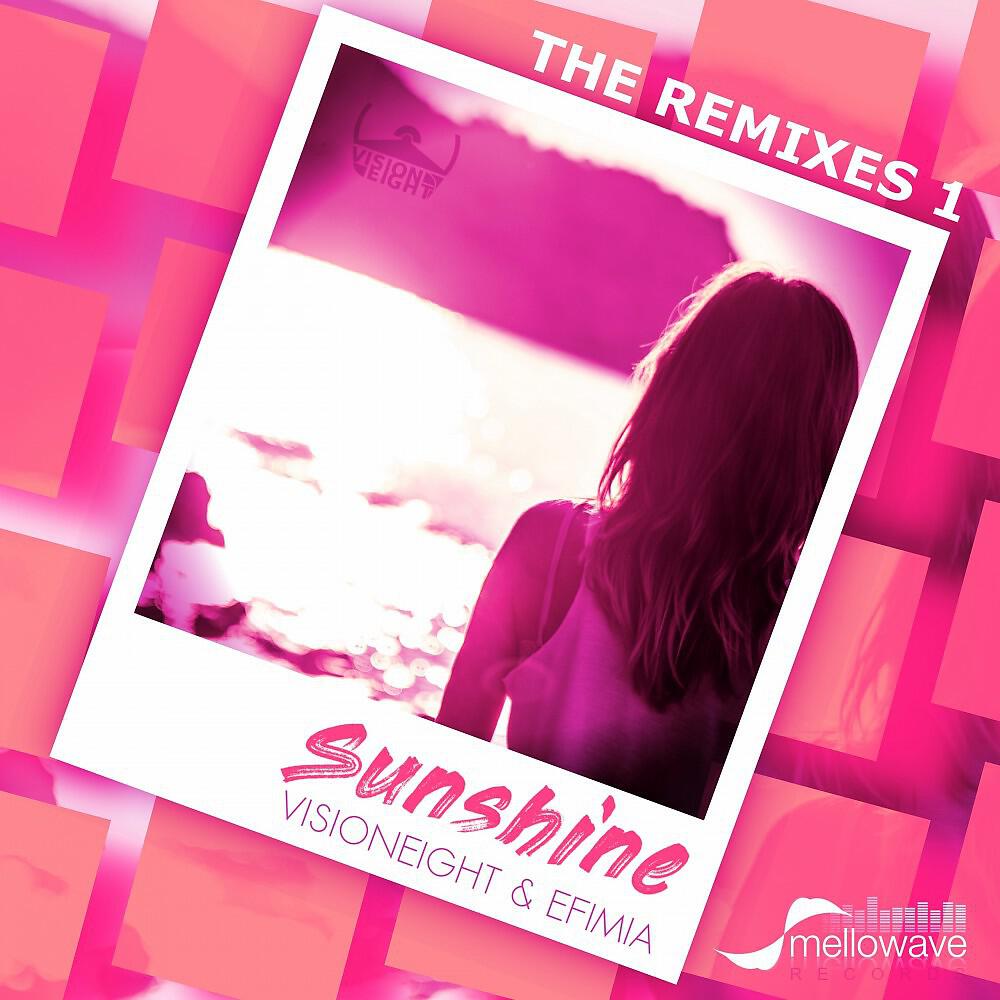Релиз Sunshine (The Remixes 1)
