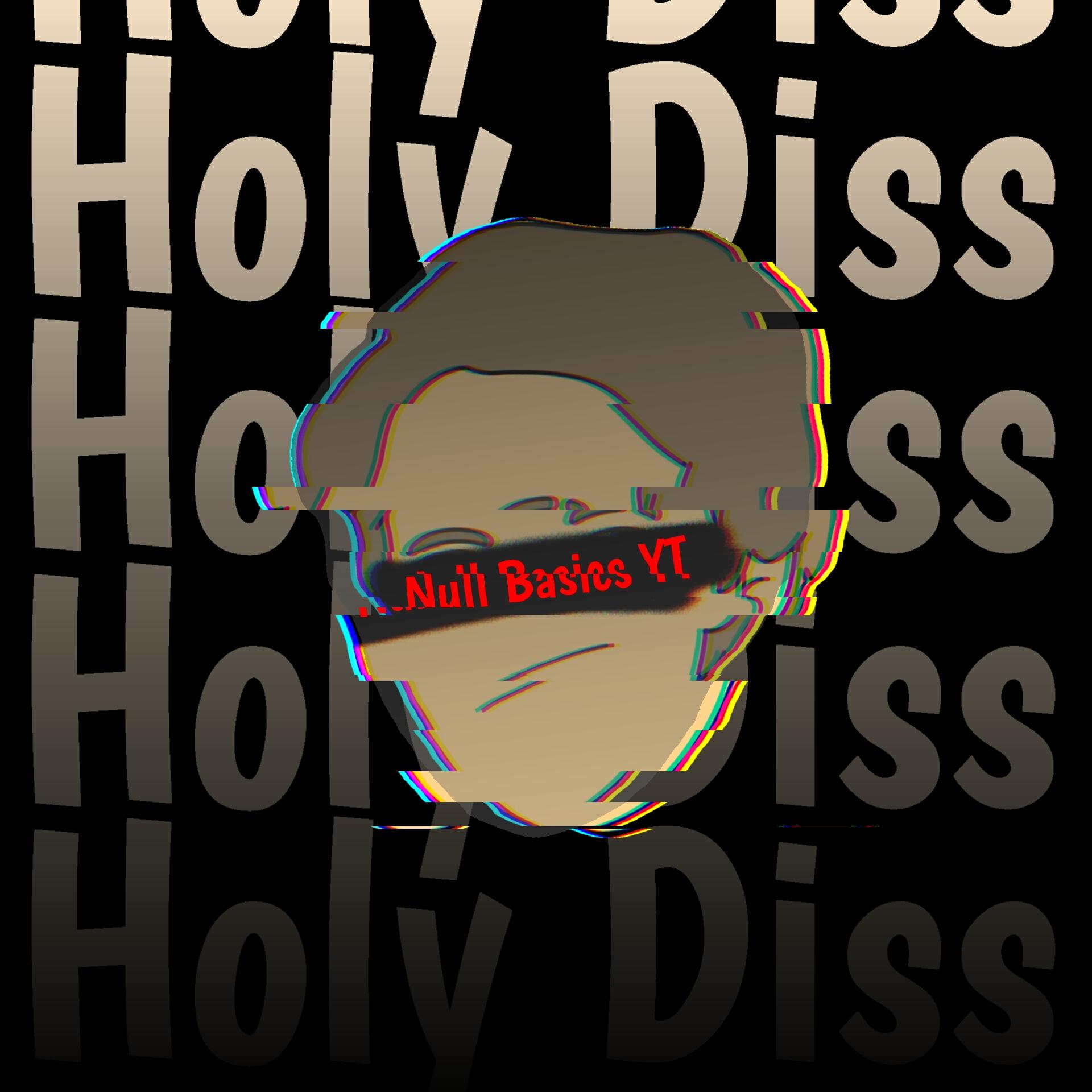 Релиз Holy Diss (Don't Rofl)