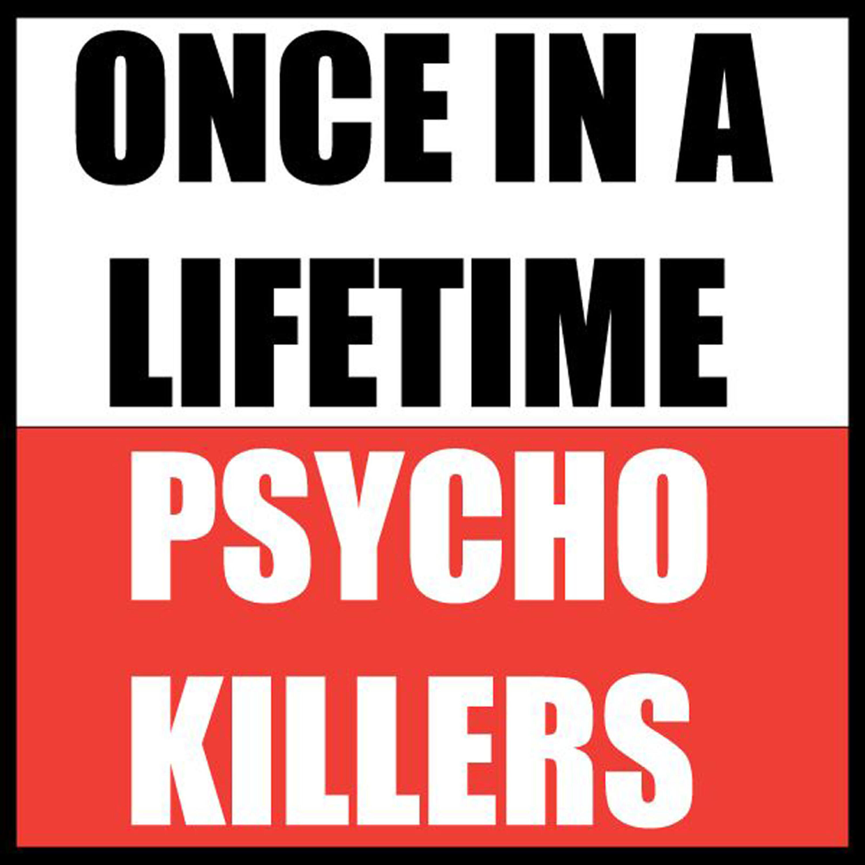 Psycho Killers
