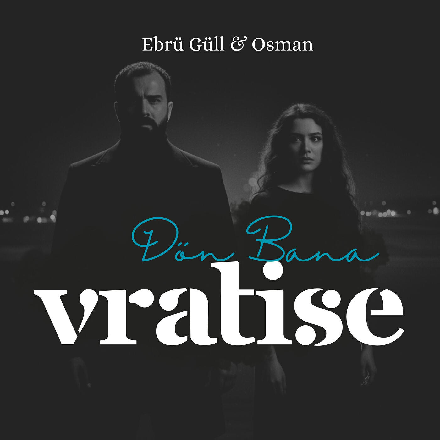 Релиз Dön Bana Vratise