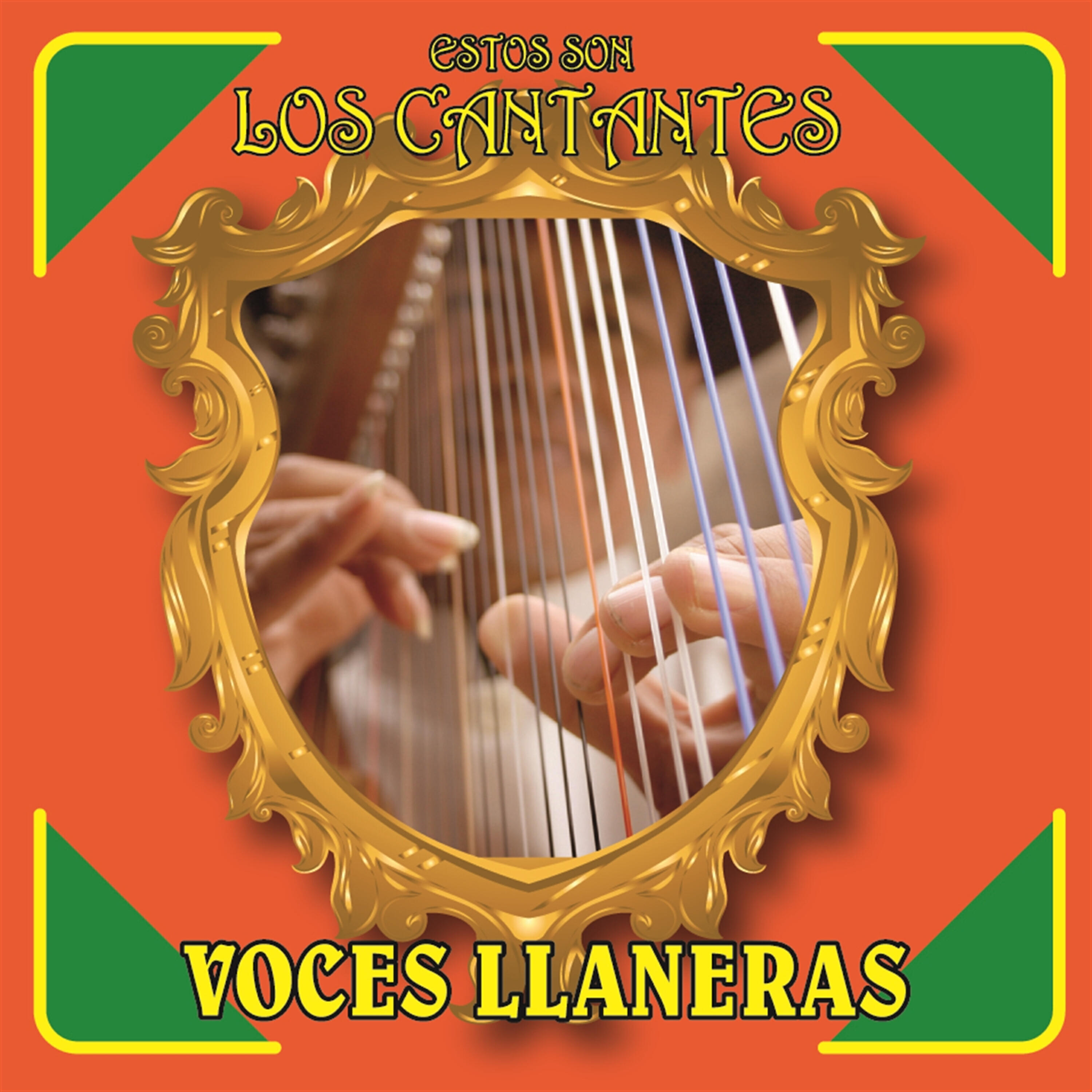 Постер альбома Estos Son los Cantantes: Voces Llaneras