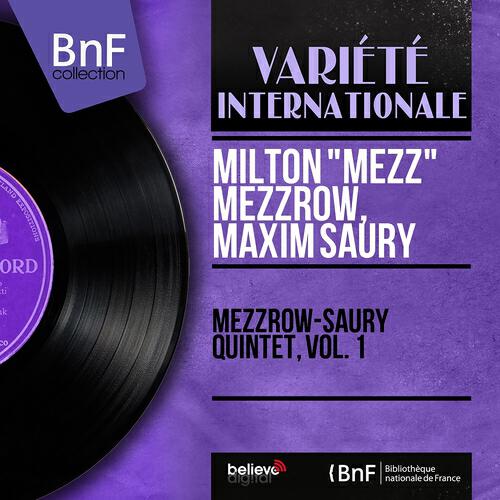 Релиз Mezzrow-Saury Quintet, Vol. 1 (Mono Version)