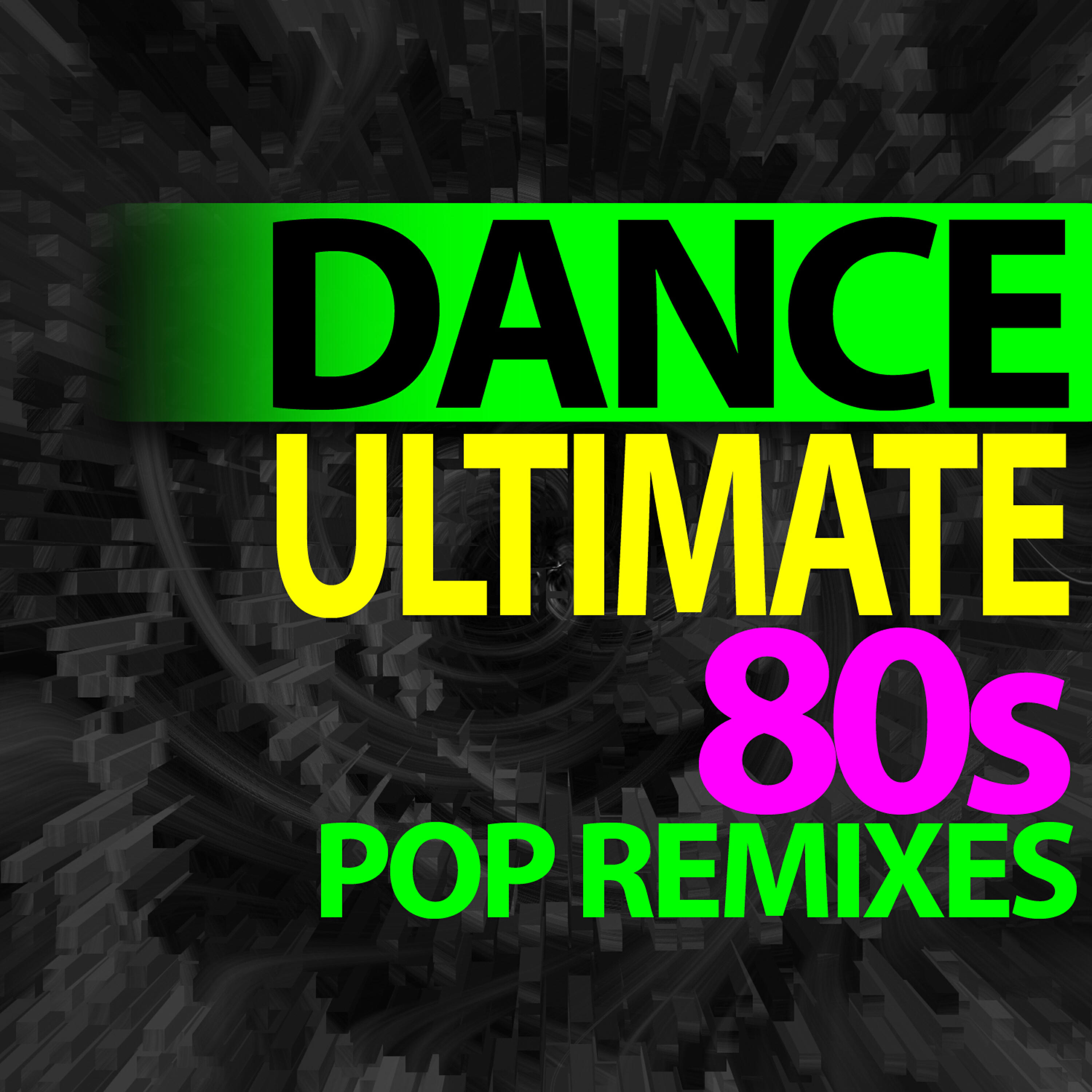 Релиз Ultimate Dance – 80s Pop Remixes Workout