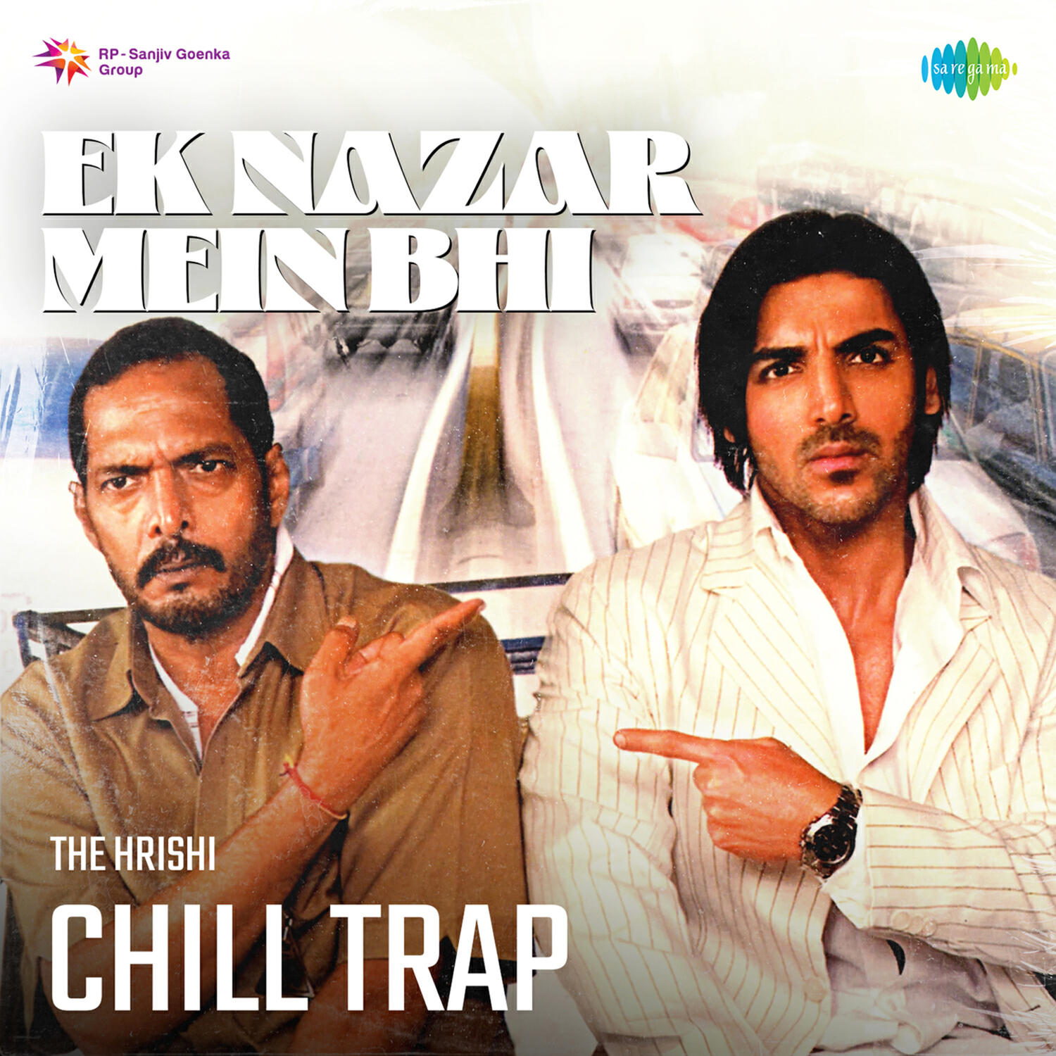 Релиз Ek Nazar Mein Bhi (Chill Trap)