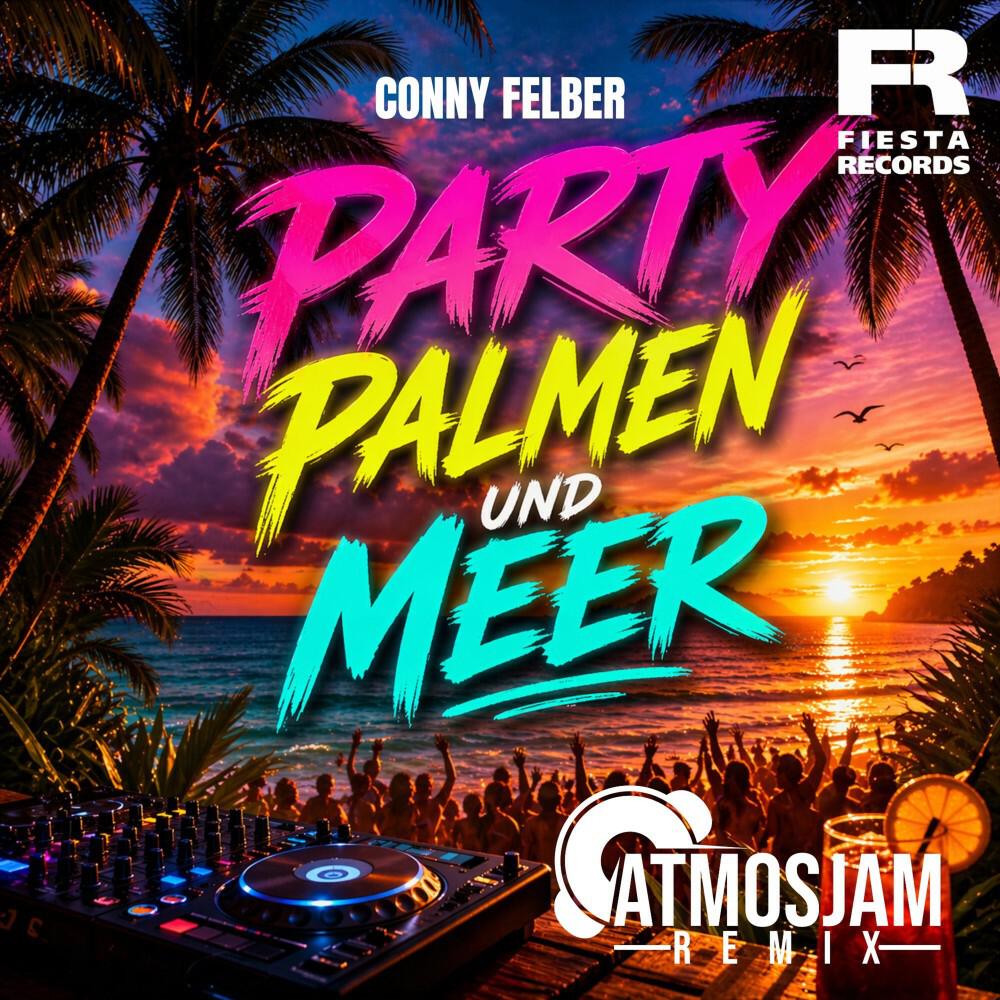 Релиз Party, Palmen und Meer (Atmosjam Remix)
