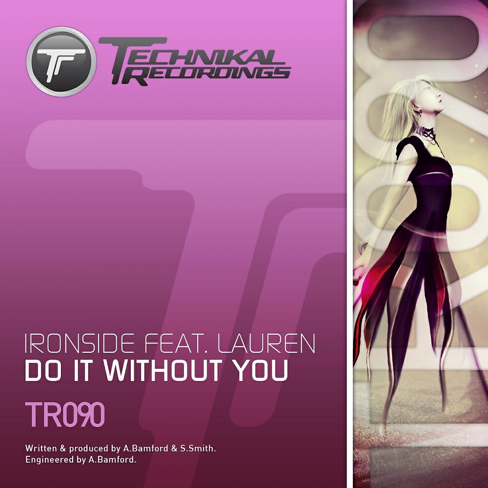 Скачать песню Ironside, Lauren - Do It Without You бесплатно в MP3 для Android и iOS