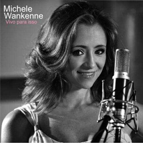 Релиз Michele Wankene - Vivo para isso